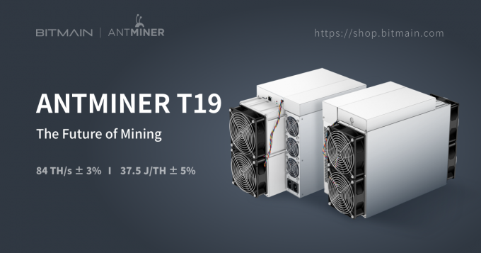 Το Bitmain προωθεί επίσημα το νέο Antminer T19, διαθέσιμο για την αγορά σήμερα στον επίσημο ιστοχώρο Bitmain - blog.bitmain.com